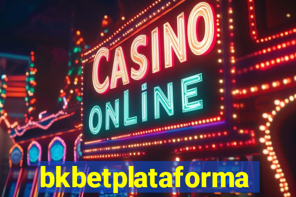 bkbetplataforma