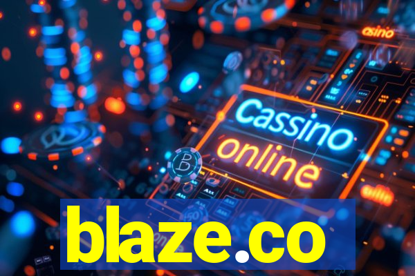 blaze.co