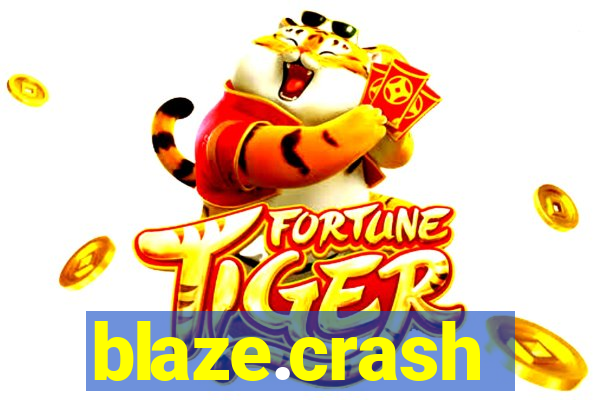 blaze.crash