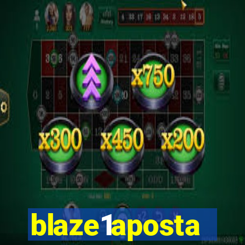 blaze1aposta