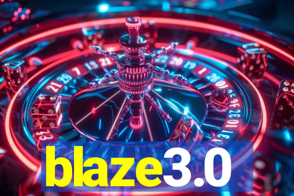 blaze3.0