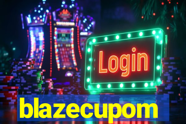 blazecupom