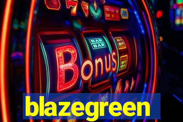 blazegreen