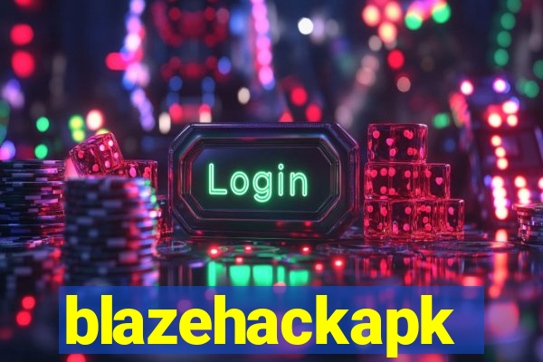 blazehackapk