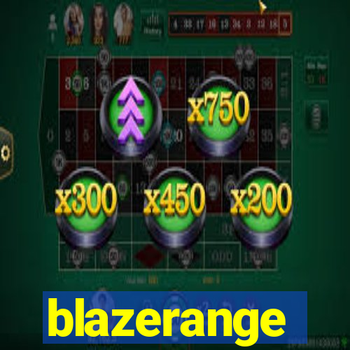 blazerange