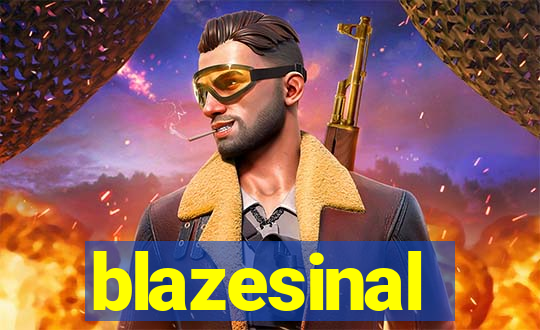 blazesinal