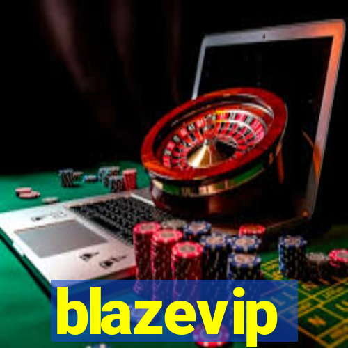 blazevip