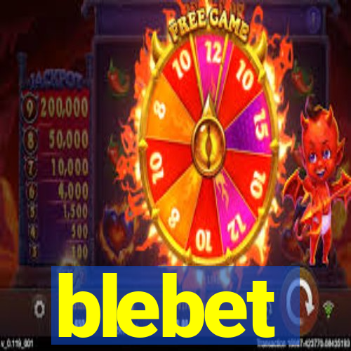 blebet