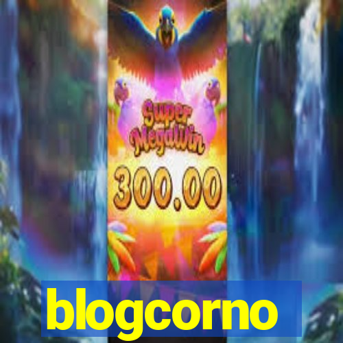 blogcorno