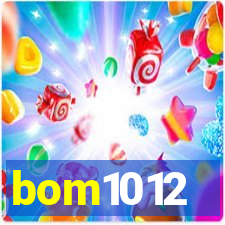 bom1012