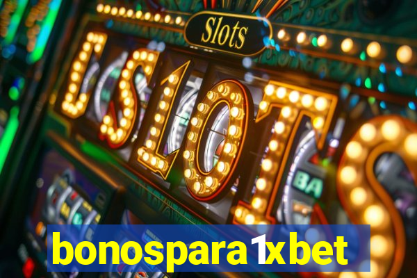 bonospara1xbet