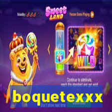 boquetexxx