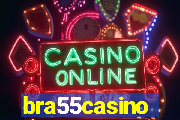 bra55casino