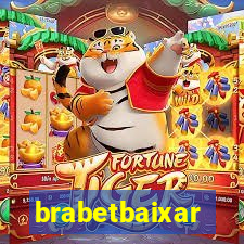 brabetbaixar