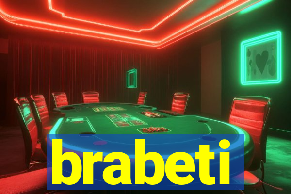 brabeti