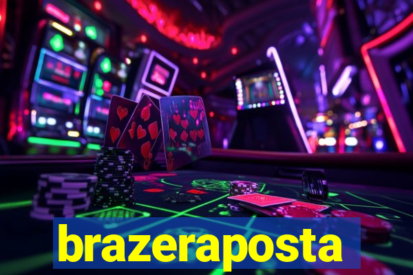 brazeraposta