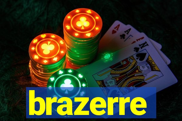 brazerre