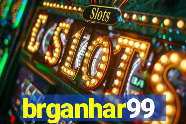 brganhar99