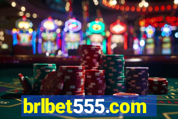 brlbet555.com