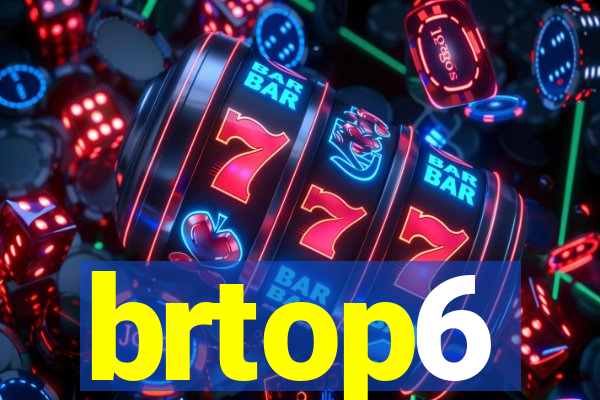 brtop6