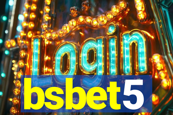 bsbet5