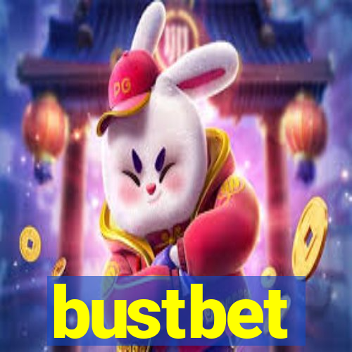 bustbet