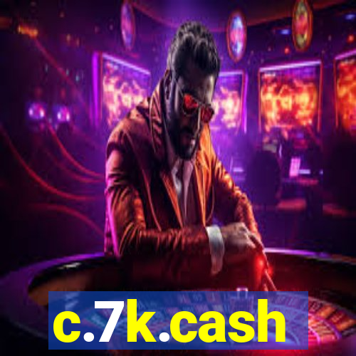 c.7k.cash