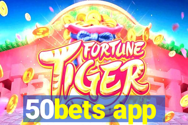 50bets app