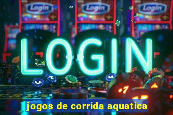 jogos de corrida aquatica