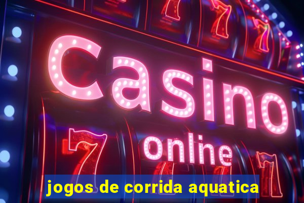 jogos de corrida aquatica