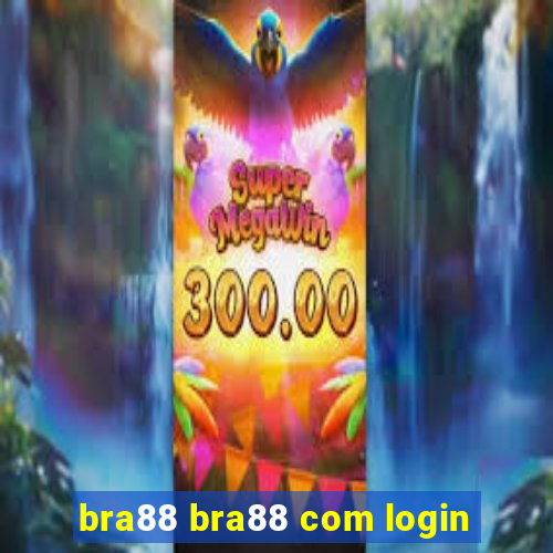 bra88 bra88 com login