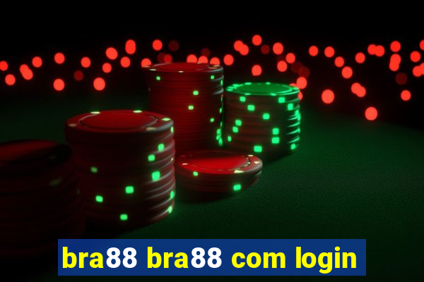 bra88 bra88 com login