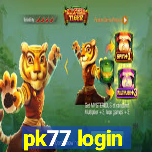 pk77 login