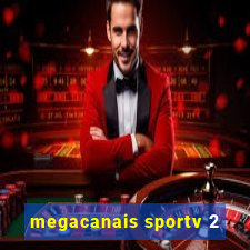 megacanais sportv 2