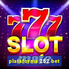 plataforma 252 bet