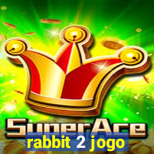 rabbit 2 jogo