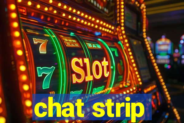 chat strip