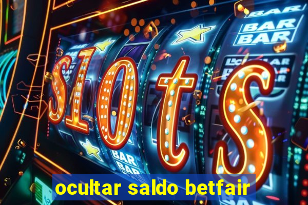 ocultar saldo betfair