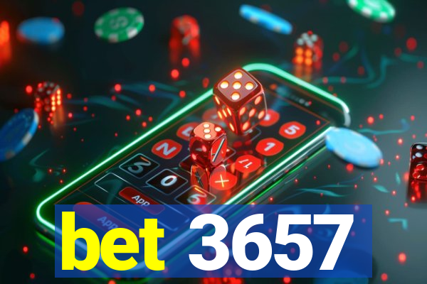 bet 3657