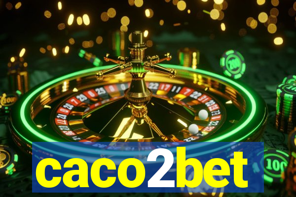 caco2bet