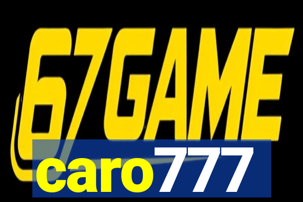 caro777