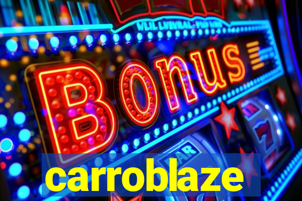 carroblaze