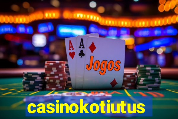 casinokotiutus