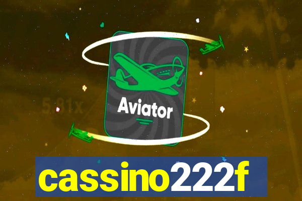 cassino222f