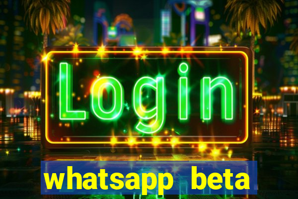 whatsapp beta 3.3.10 baixar