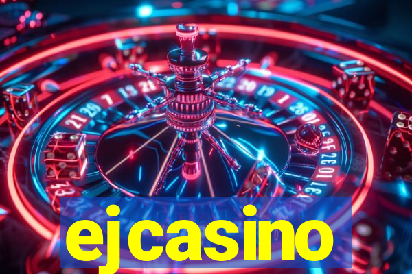 ejcasino