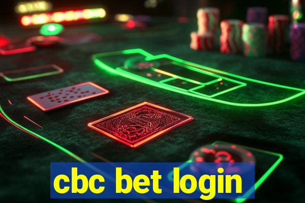 cbc bet login