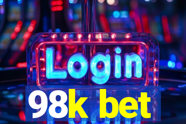 98k bet