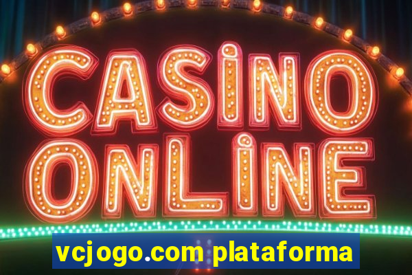 vcjogo.com plataforma