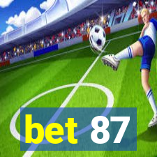 bet 87